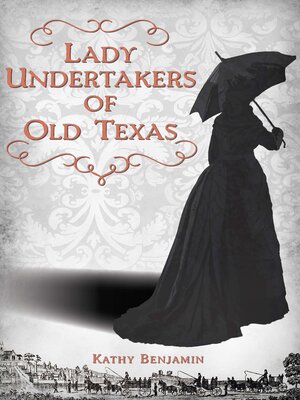cover image of Lady Undertakers of Old Texas